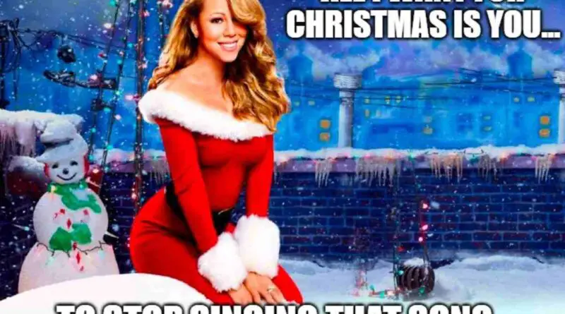 It Appears We May Have Passed Peak Mariah Carey With All I Want For Christmas Is You