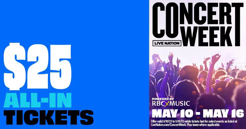 Live Nation Canada's Annual Concert Week Starts Today. Tons Of Tickets ...