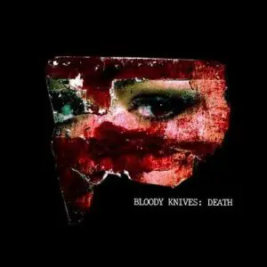 Bloody Knives