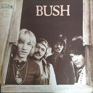 Bush - Bush (Canadian band)