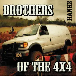 Hank Williams III - Brothers of the 4x4