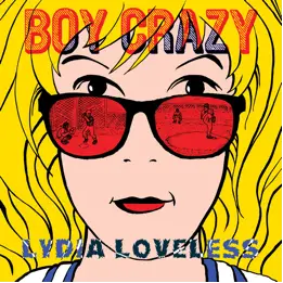 Lydia Loveless- Boy Crazy EP