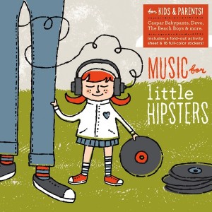 Various Artists - Music for Little Hipsters
